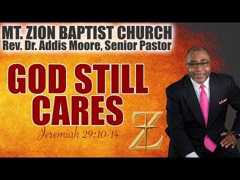 "God Still Cares"; Jer 29:10-14; Rev. Dr. Addis Moore, Senior Pastor 12/4/22 11AM