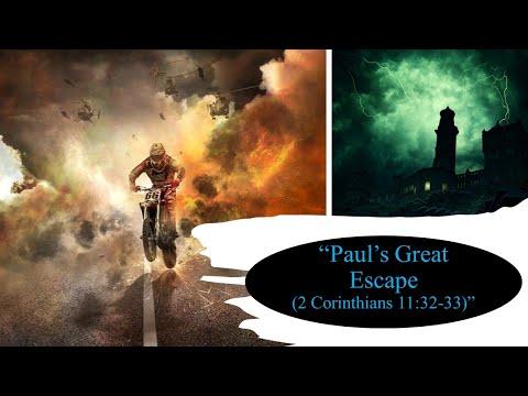 "Paul's Great Escape (2 Corinthians 11:32-33)"