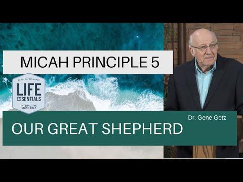 Micah Principle 5 – Our Great Shepherd