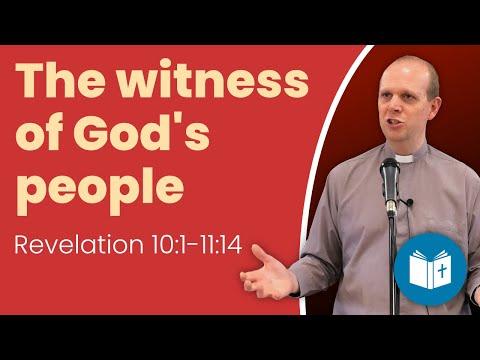 The witness of God's people - Revelation 10:1-11:14 Sermon