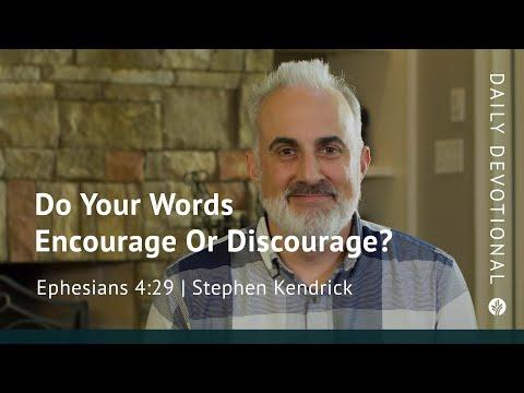 Do Your Words Encourage or Discourage? | Ephesians 4:29 | Our Daily Bread Video Devotional