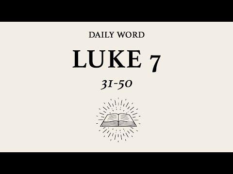 Daily Word | Luke 7:31-50