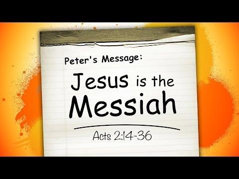Peter's Message: Jesus is the Messiah (Acts 2:14-36)
