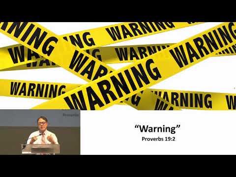 "Warning" - Proverbs 19:2 - Pastor Sam Hwang