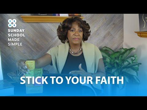 November 24th, 2019: Stick To Your Faith 2 Peter 1:1-15 – Sunday School Made Simple