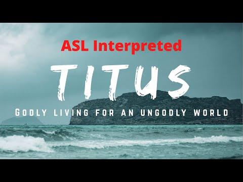 ASL Interpreted | Experiencing Grace, Part 4 — Substitution (Titus 2:14-15)