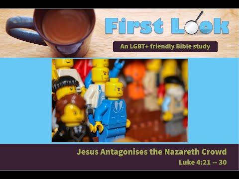 First Look Bible Study - Luke 4:21 - 30