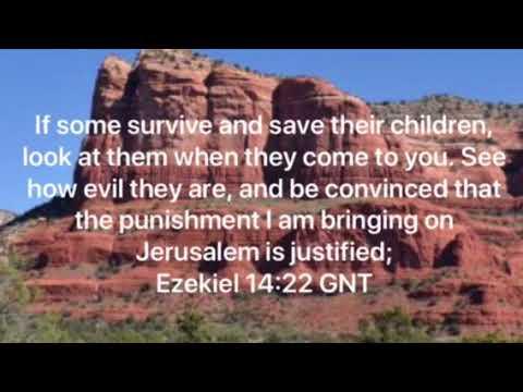 Scripture Memory Song Ezekiel 14:22 GNT