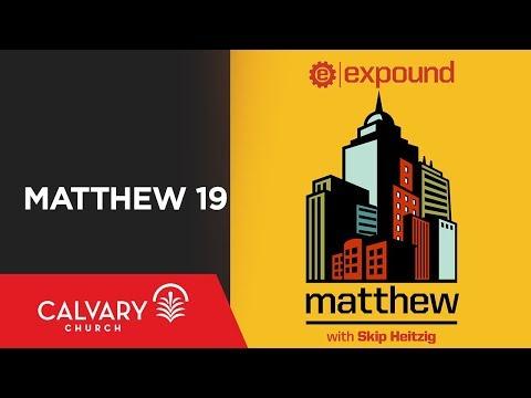 Matthew 19 - Skip Heitzig