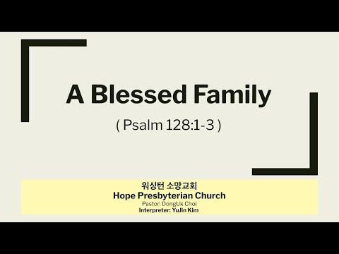 A Blessed Family (Psalm 128:1-3)