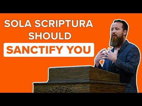 Sola Scriptura Should Sanctify You | Sermon Highlight