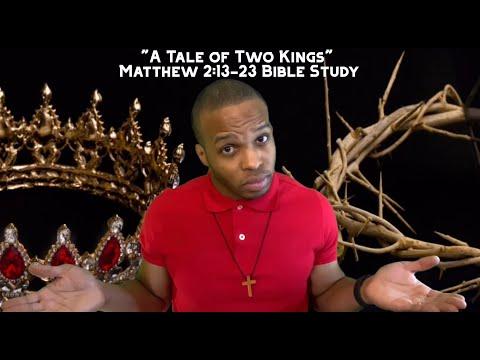 Matthew 2:13-23 Bible Study | “A Tale of Two Kings”