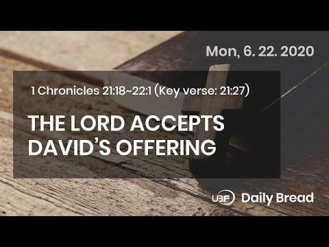 6.22.2020 / No condemnation in Christ / 1 Chronicles 21:18~22:1 / Bible Daily Devotion / UBF