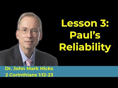 2 Corinthians 1:12-22 Bible Class "Theme & Paul's Reliability" With John Mark Hicks