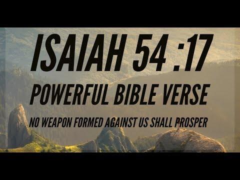 Isaiah 54 :17 NO WEAPON FORMED AGAINST US SHALL PROSPER | MAMA A CHANNEL