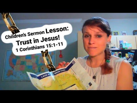 Children's Sermon Lesson: Trust in Jesus! 1 Corinthians 15:1-11