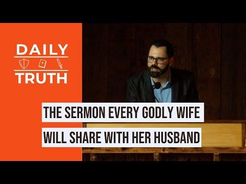 The Sermon Every Godly Wife Will Share With Her Husband