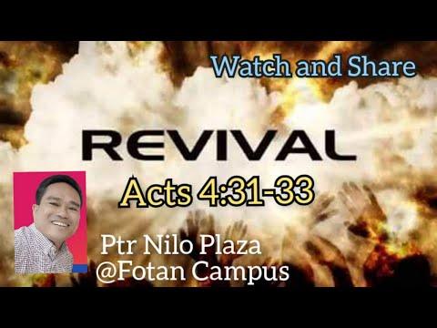 REVIVAL / Acts 4:31-33 / Fotan Campus / Ptr Nilo Plaza