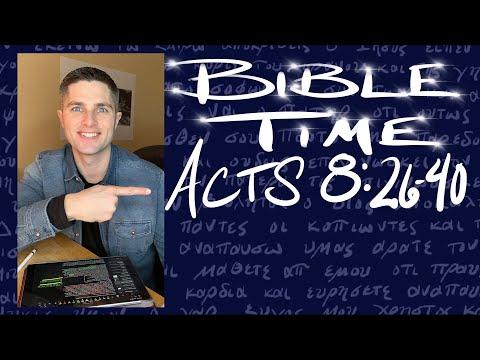 Bible Time // Acts 8:26-40
