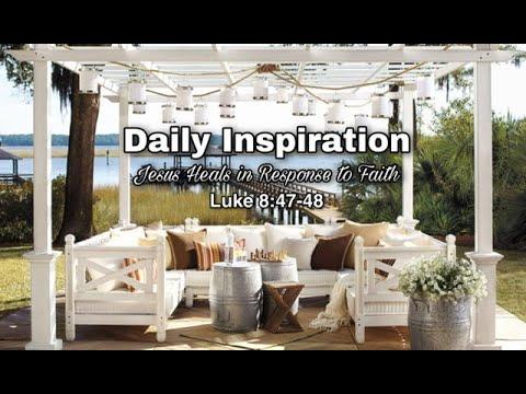 Daily Inspiration - Luke 8:47-48