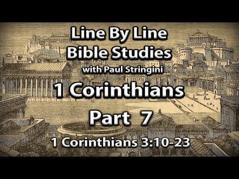 I Corinthians Explained - Bible Study 7 - 1 Corinthians 3:10-23