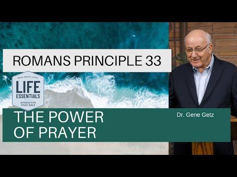 Romans Principle 33:  The Power of Prayer