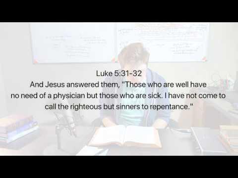 True Sickness - Luke 5:31-32