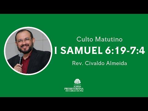 I Samuel 6:19-7:4 | Culto Matutino (08/08/2021)