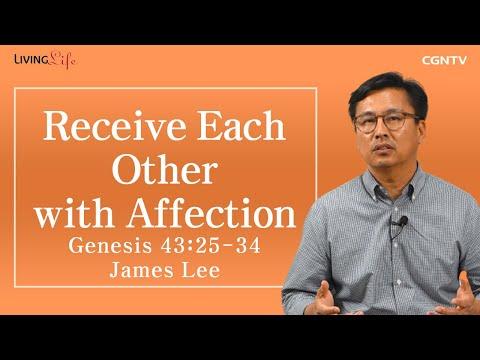 [Living Life] 11.06 Receive Each Other with Affection (Genesis 43:25-34) - Daily Devotional