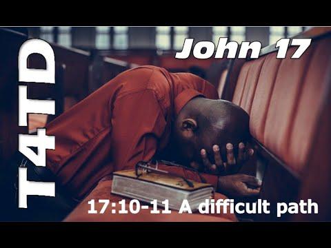 T4TD John 17:15-16 A difficult path