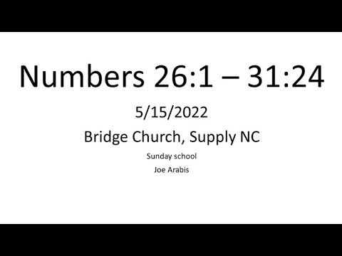 Numbers 26:1 - 31:24 5-15-22 JArabis