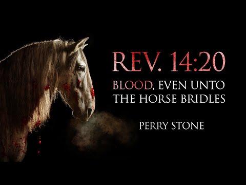 Revelation 14:20 - Blood, Even Unto the Horse Bridles | Perry Stone