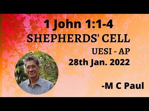 SHEPHERDS' CELL       1 John 1:1 - 4 - M. C. Paul