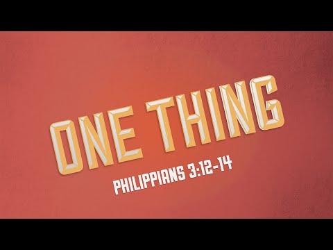ONE THING - Pastor Jack Graham - Philippians 3:12-14
