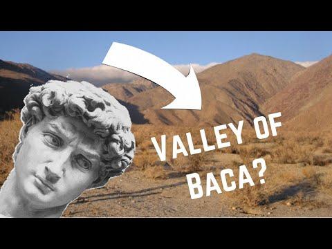 Valley of Baca? Psalm 84:5-6