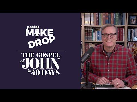 Day 7: "ID The Competition" John 3: 22-36 | Mike Housholder | The Gospel of John in 40 Days