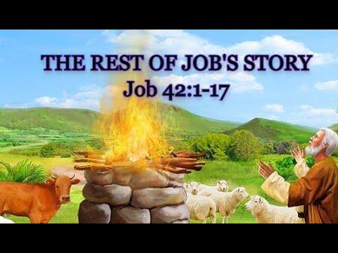 THE REST OF JOB'S STORY | Job 42:1-17
