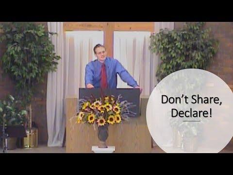 Don't Share, Declare! - 1 Thessalonians 2:1-16