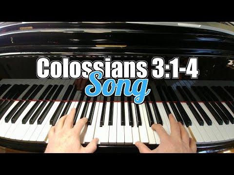 ???? Colossians 3:1-4 Song - Set Your Minds on Things Above