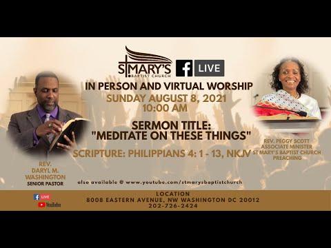 Preacher: Rev. Peggy Scott Scripture: Philippians 4:1-13 (NKJV) Sermon Title: "Meditate on These Thi