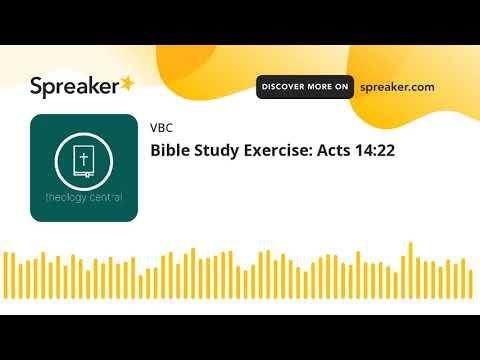 Bible Study Exercise: Acts 14:22