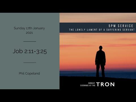 Sunday Evening Service: 17th January 2021 - Job 2:11-3:25