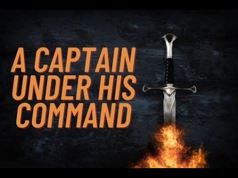 22-0915 - "A Captain Under His Command" - I Samuel 17:1-3/ 13:13-14