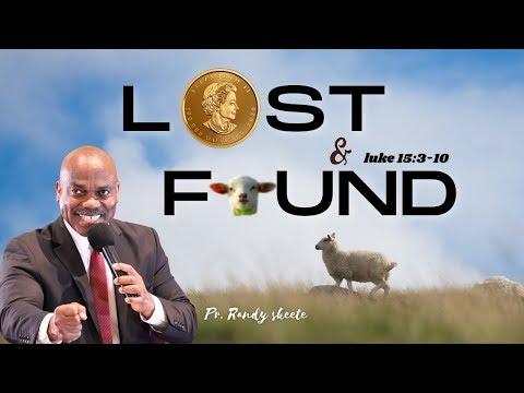 LIVE Sabbath Sermon || Title: Lost & Found : Luke 15:3-10 || Randy Skeete (Part 17 of 21)