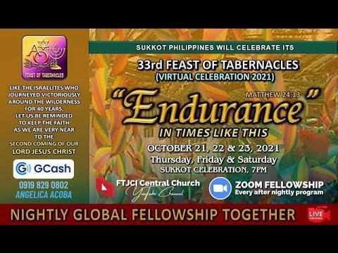33rd Feast of Tabernacles Celebration | "Endurance" - Matthew 24:13 [Day 1]