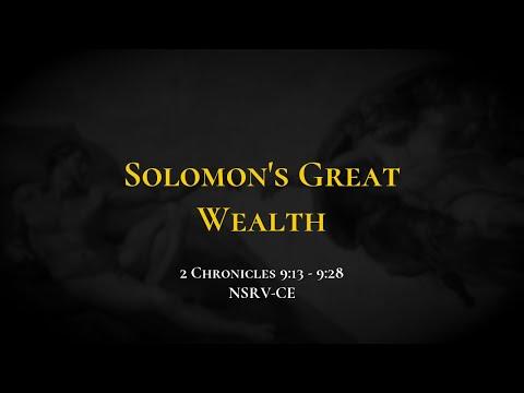 Solomon's Great Wealth - Holy Bible, 2 Chronicles 9:13-9:28