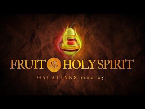 Fruit of the Holy Spirit (Galatians 5:22-23)