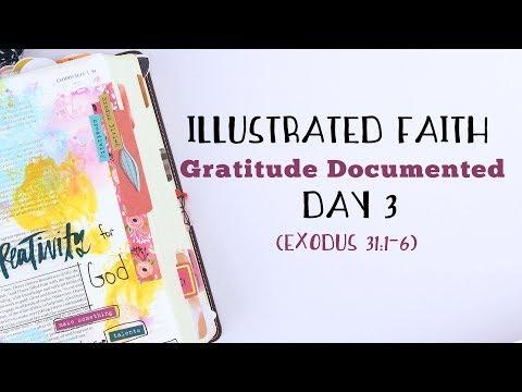 Illustrated Faith Gratitude Documented - Day 3 - Exodus 31:1-6