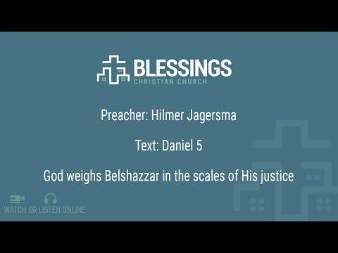 God weighs Belshazzar in the scales of His justice - Sermon on Daniel 5:1-30