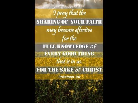 Sermon - Philemon 1:4-6 - Sharing Your Faith